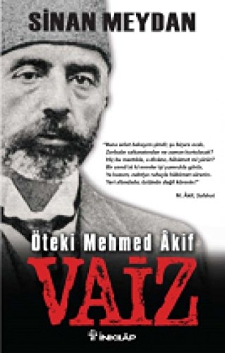 Vaiz öteki Mehmed Âkif