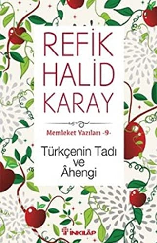 Memleket yazıları: Türkçenin Tadı ve Âhengi