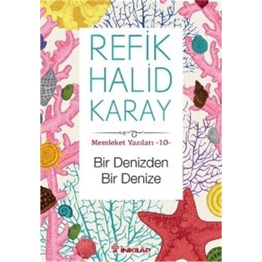 Memleket yazıları: Bir denizden bir denize