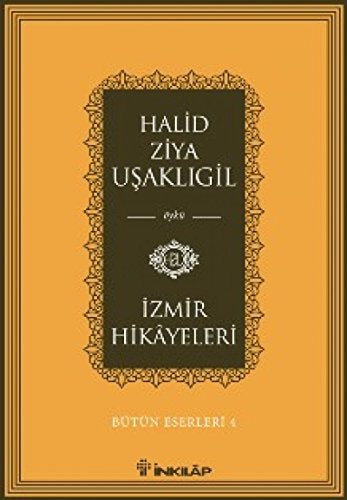 Izmir Hikayeleri Bütün Eserleri 4