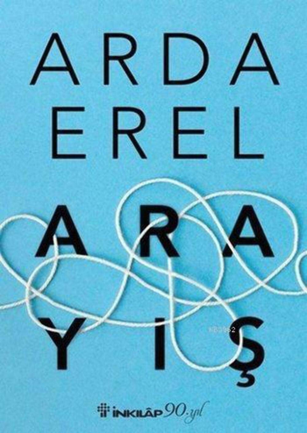 Arayis Senin icinden sonra Arda Erelin en yeni kitabi 2017