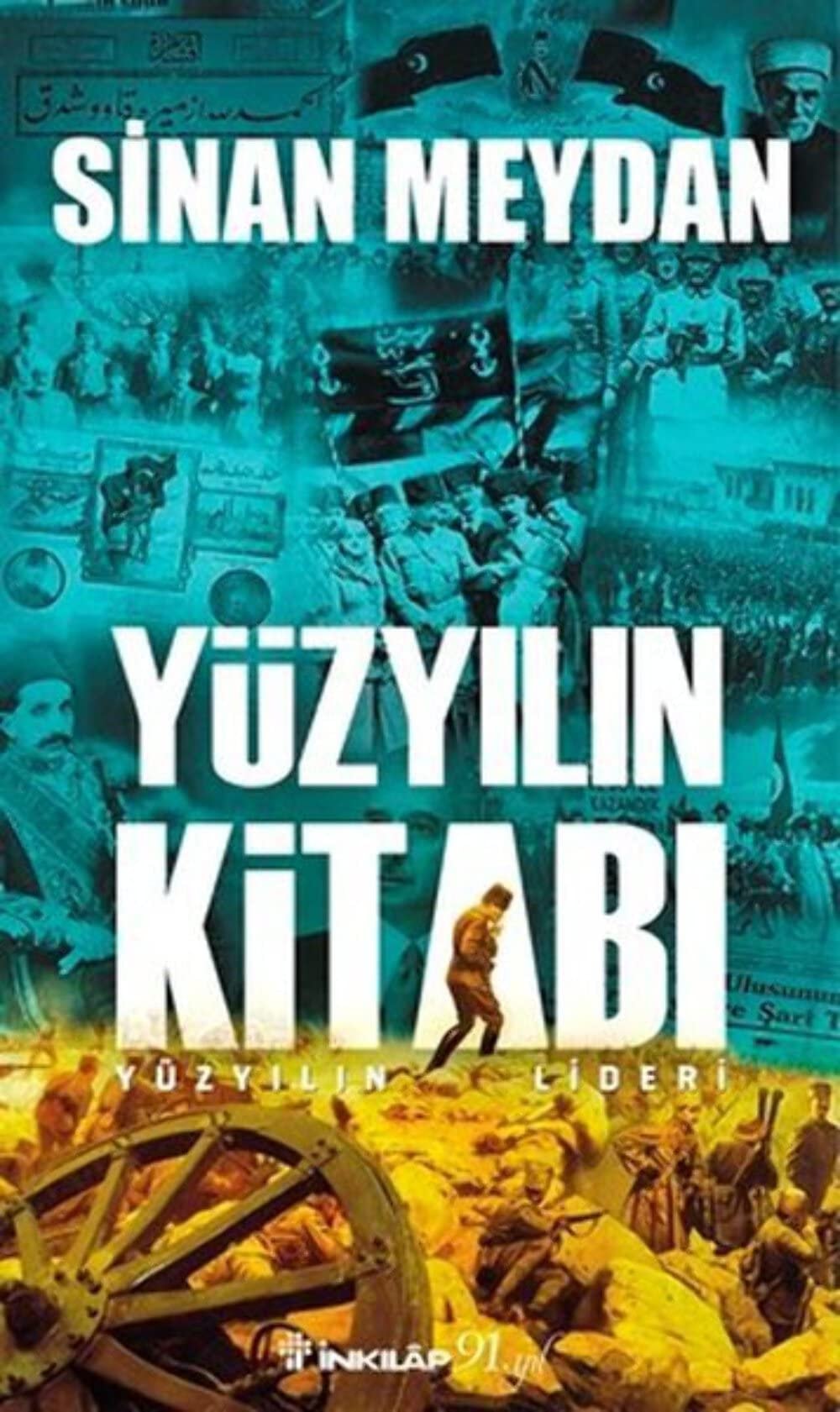 Yüzyılın kitabı yüzyılın lideri