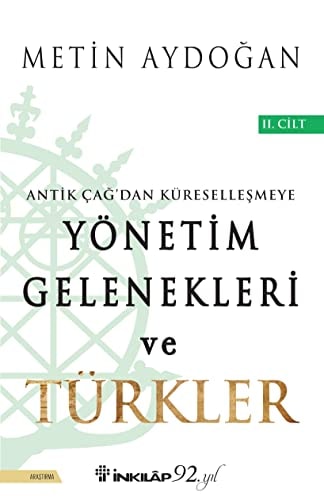 Yönetim Gelenekleri ve Türkler 2. Cilt