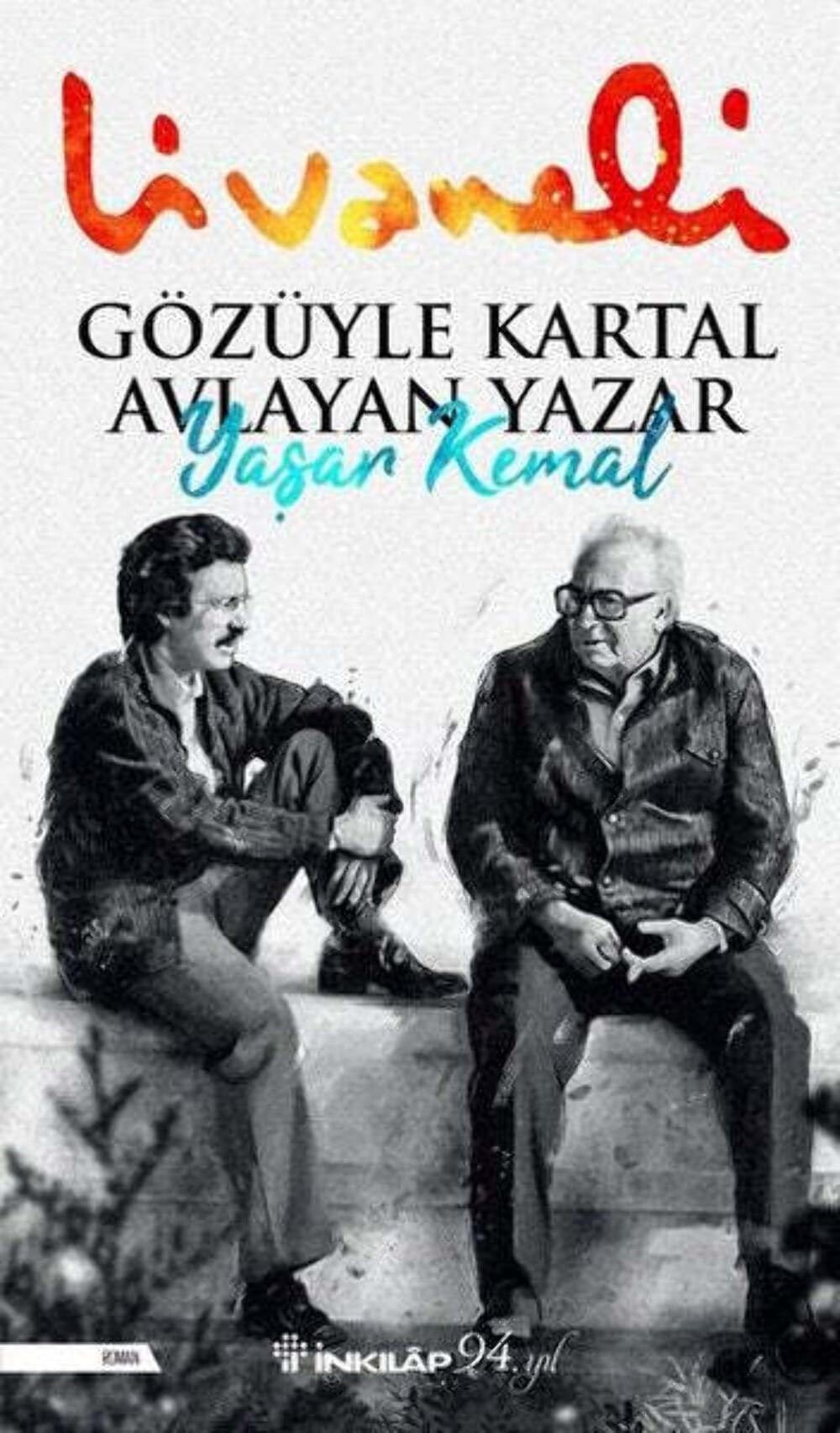 Gözüyle kartal avlayan yazar Yaşar Kemal