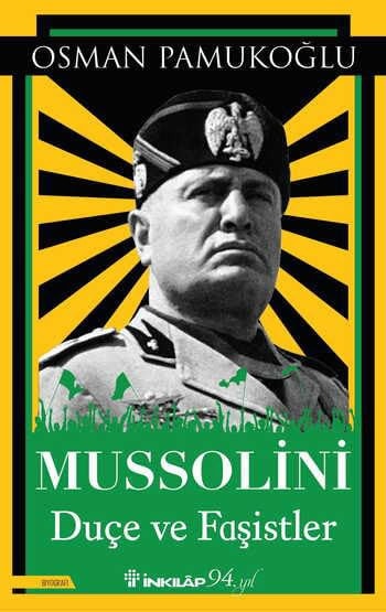 Mussolini Duce ve Fasistler