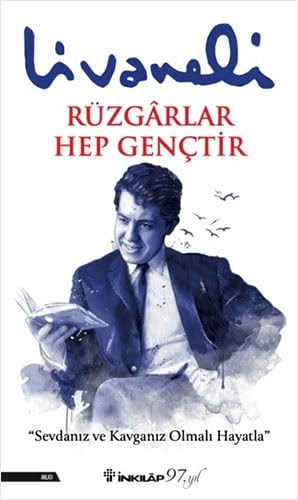 Rüzgârlar hep gençtir