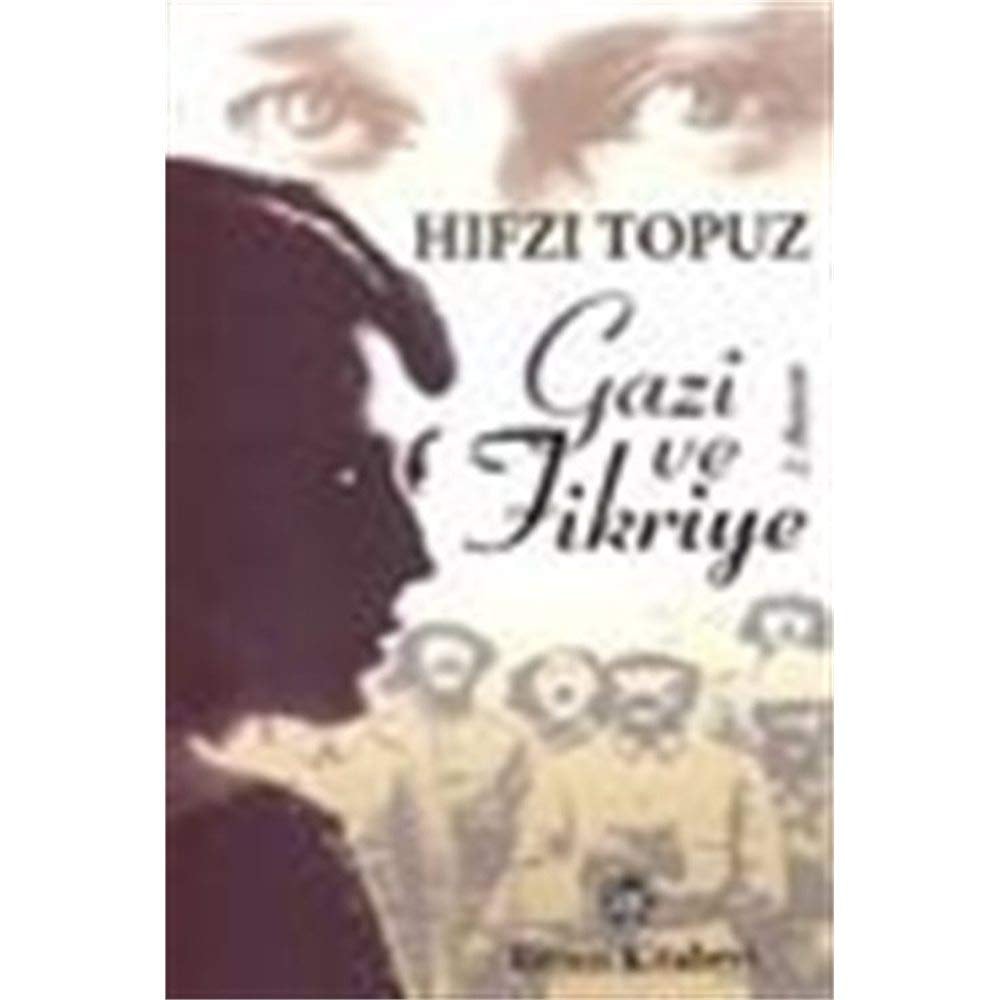 Gazi ve Fikriye tarihsel roman