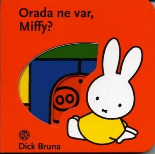 Orada ne var, Miffy?