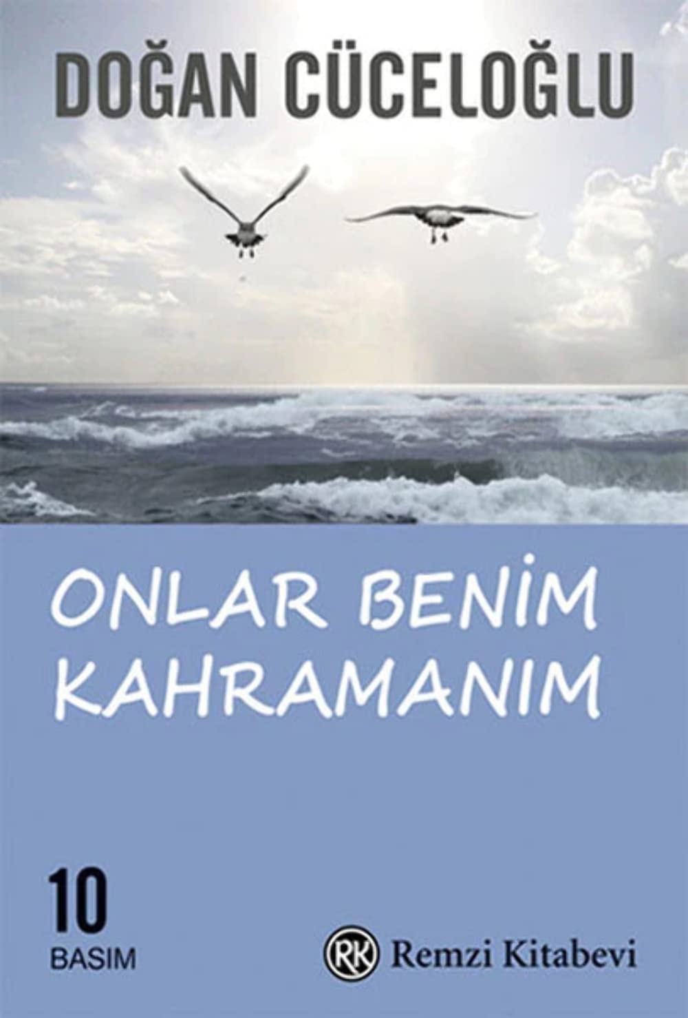 Onlar benim kahramanım