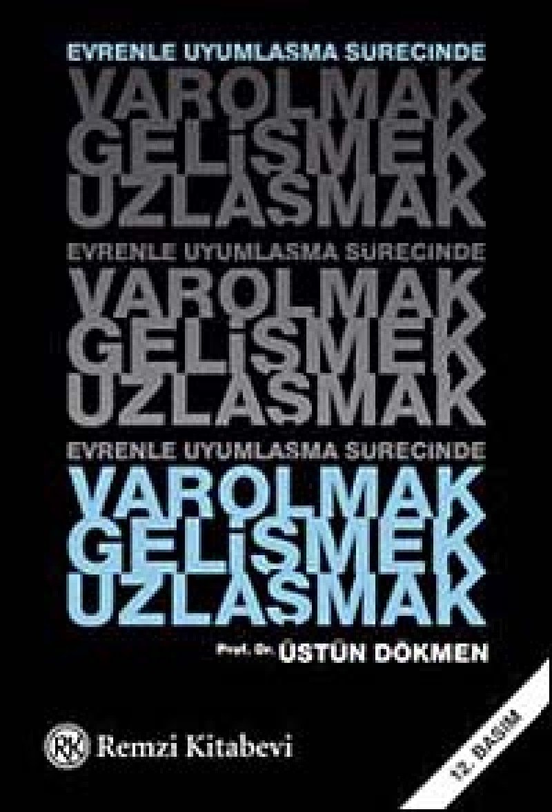 Varolmak Gelismek Uzlasmak Evrenle Uyumlasma Sürecinde
