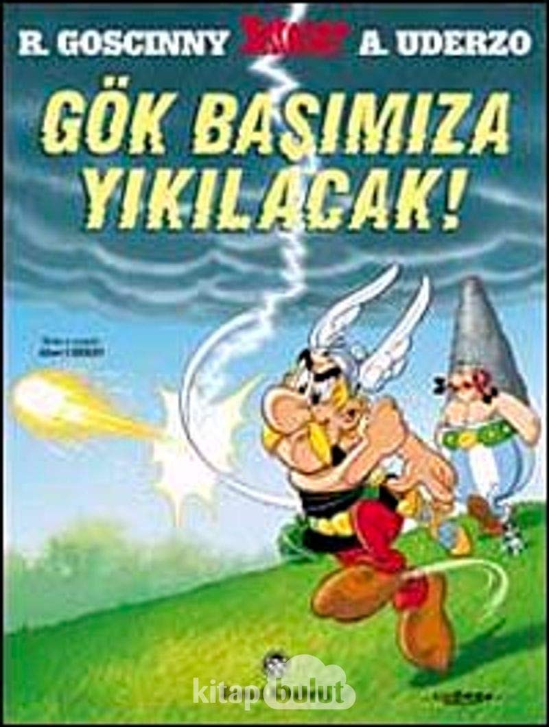 Gök Basimiza Yikilacak
