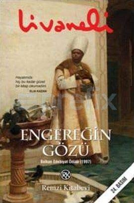 Engeregin Gözü. Der Eunuch von Konstantinopel: 1997 Balkan Edebiyat Ödülü