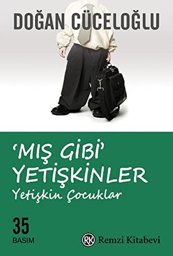 Mis Gibi Yetiskinler - Yetiskin Cocuklar