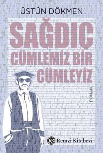 Sagdic Cümlemiz Bir Cümleyiz