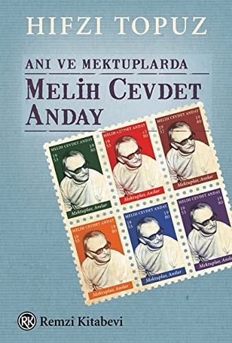 Melih Cevdet Anday anı ve mektuplarda