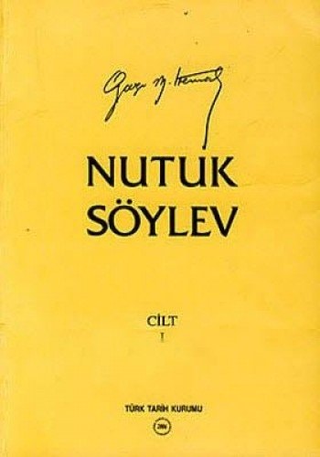 Nutuk-söylev 1919-1920 Cumhuriyet Halk Partisi'nin 15-20 Ekim 1927 tarihleri arasında toplanan Ikinci Büyük Kongresinde söylenmiştir