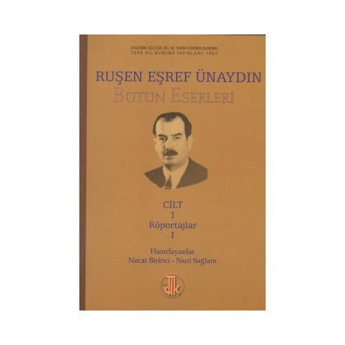 Ruşen Eşref Ünaydın bütün eserleri