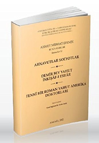 Bütün eserleri: Arnavutlar solyotlar