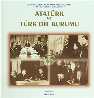 Ataturk ve Turk Dil Kurumu