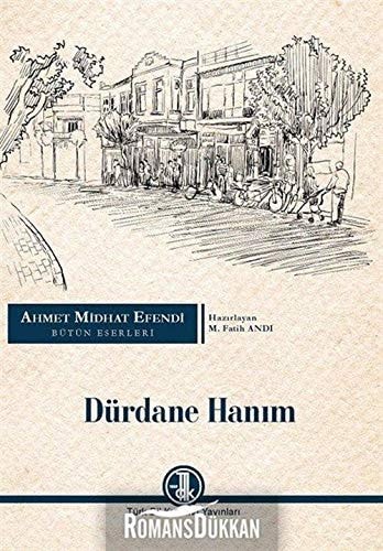 Dürdane Hanım : tıpkıbaskı