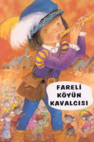 Fareli köyün kavalcısı