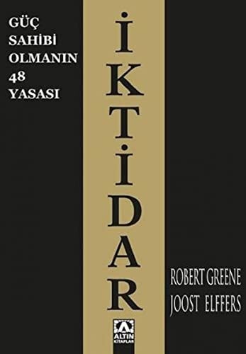 Iktidar - Güc Sahibi Olmanin 48 Yasasi
