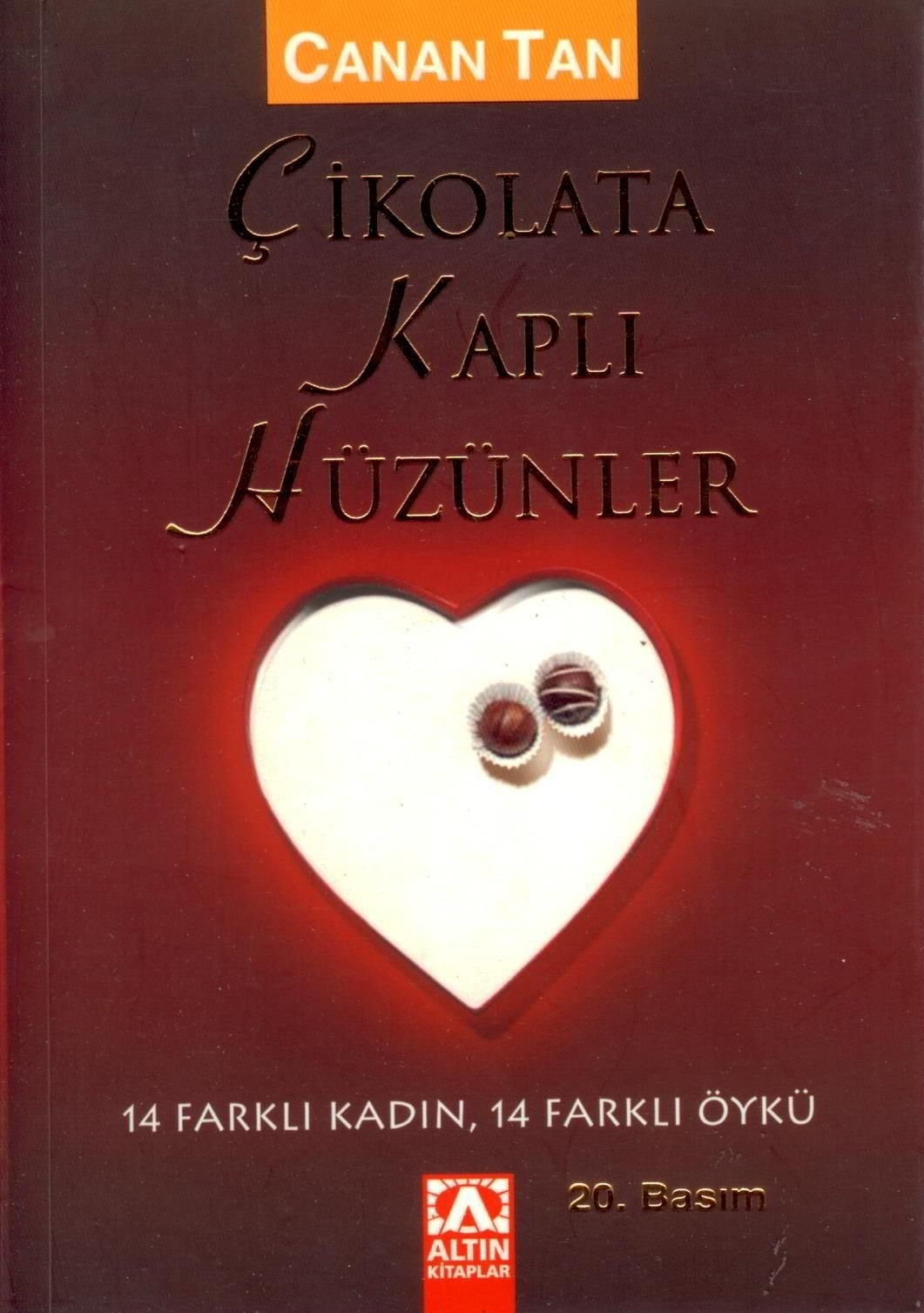 Çikolata kaplı hüzünler 14 farklı kadın, 14 farklı öykü