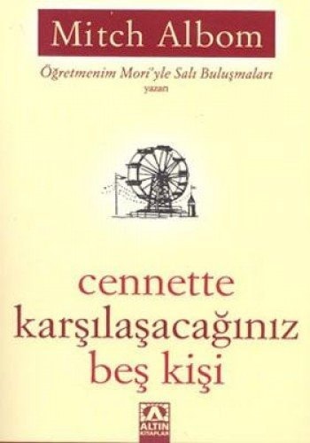 Cennette karşılaşacağınız beş kişi