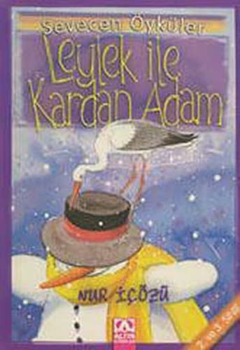 Leylek ile kardan adam Utangaç gelincik