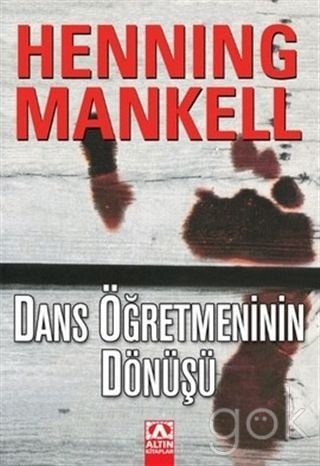 Dans Ögretmemninin Dönüsü