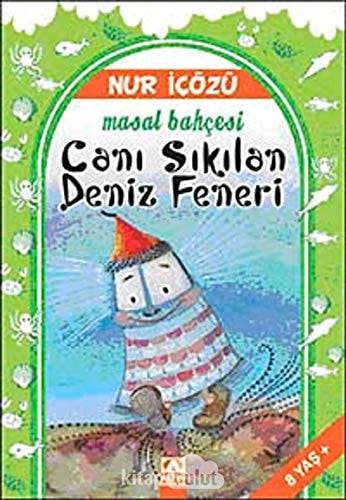 Canı sıkılan deniz feneri