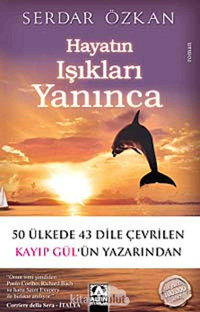 Hayatın ışıkları yanınca