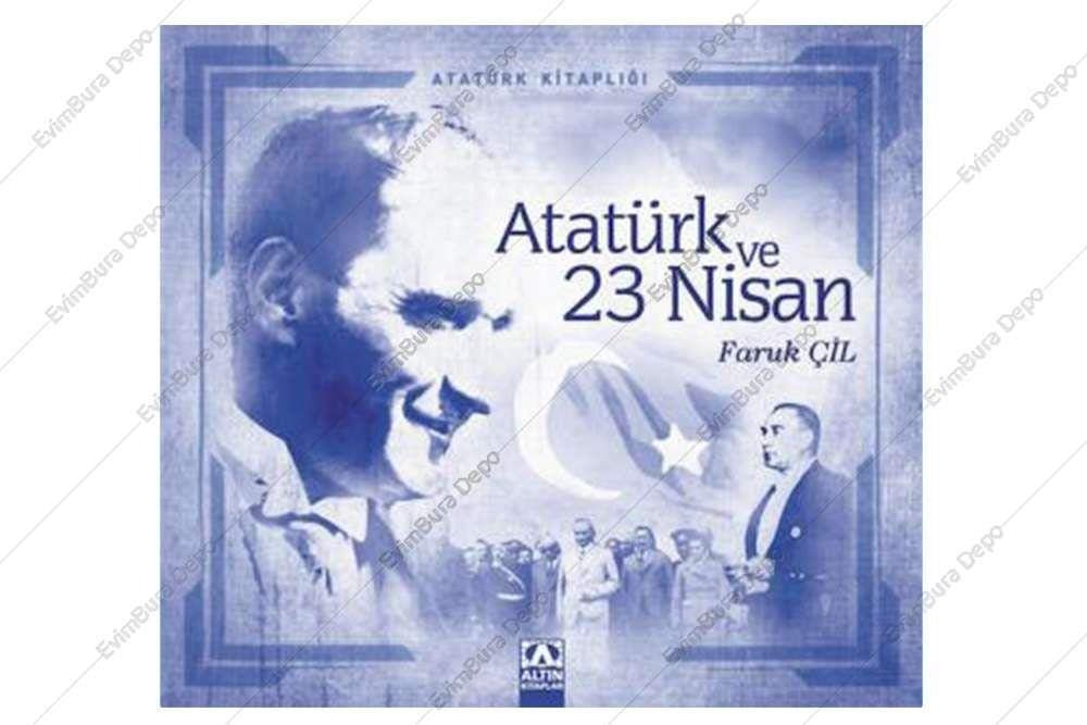 Ataturk ve 23 Nisan
