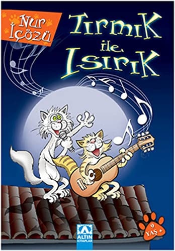 Tirmik ile Isirik