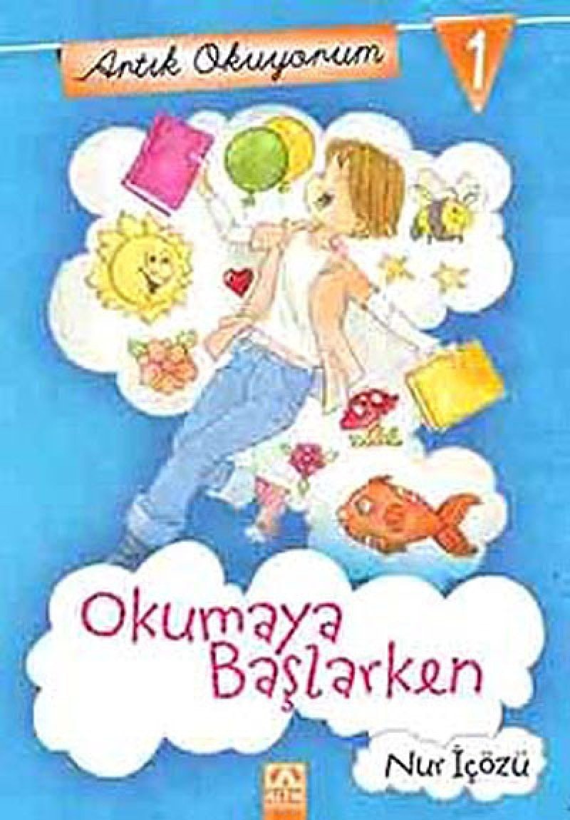 Artik Okuyorum 1 - Okumaya Baslarken