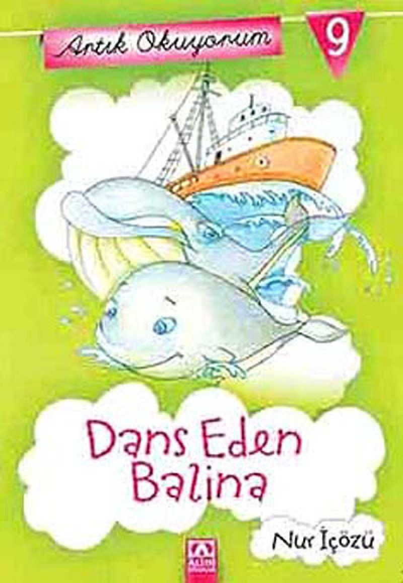 Artik Okuyorum 9 - Dans Eden Balina