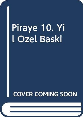 Piraye 10. Yil Özel Baski