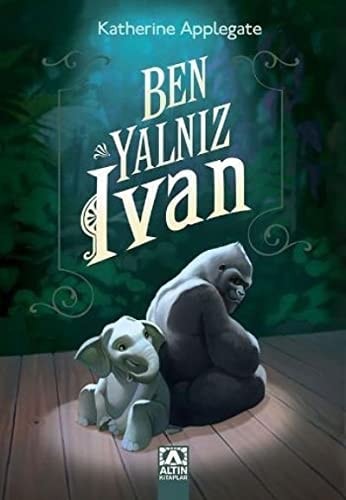 Ben, Yalniz Ivan