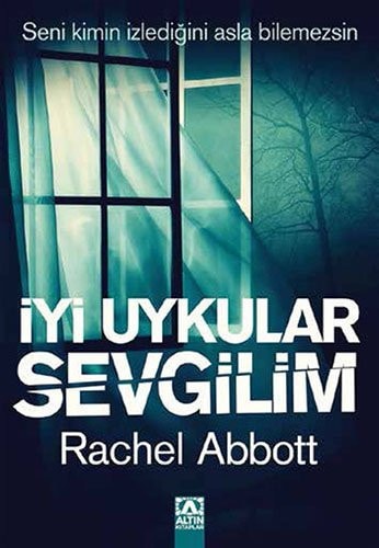 Iyi Uykular Sevgilim Seni Kimin Izledigini Asla Bilemezsin