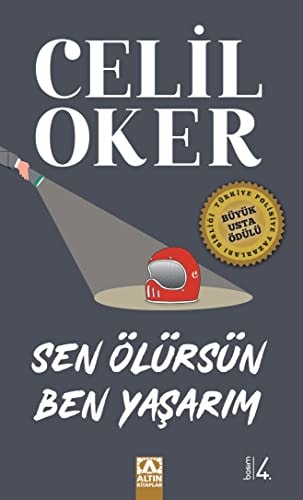 Sen ölürsün ben yaşarım
