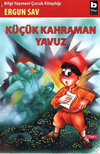 Küçük kahraman Yavuz