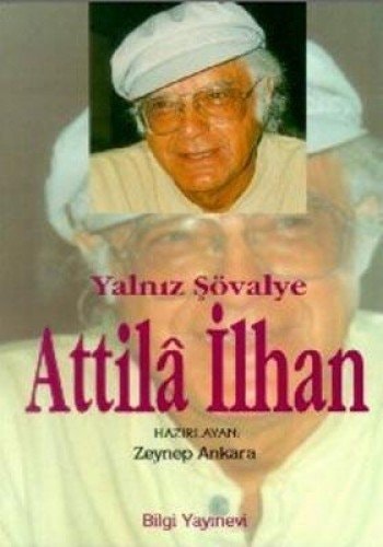 Attilâ İlhan: Söyletme kötüyü!..., 1983-1987