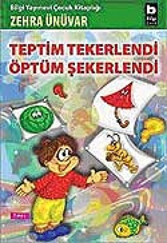 Teptim tekerlendi öptüm şekerlendi öykü, bilmece, oyun, tekerleme