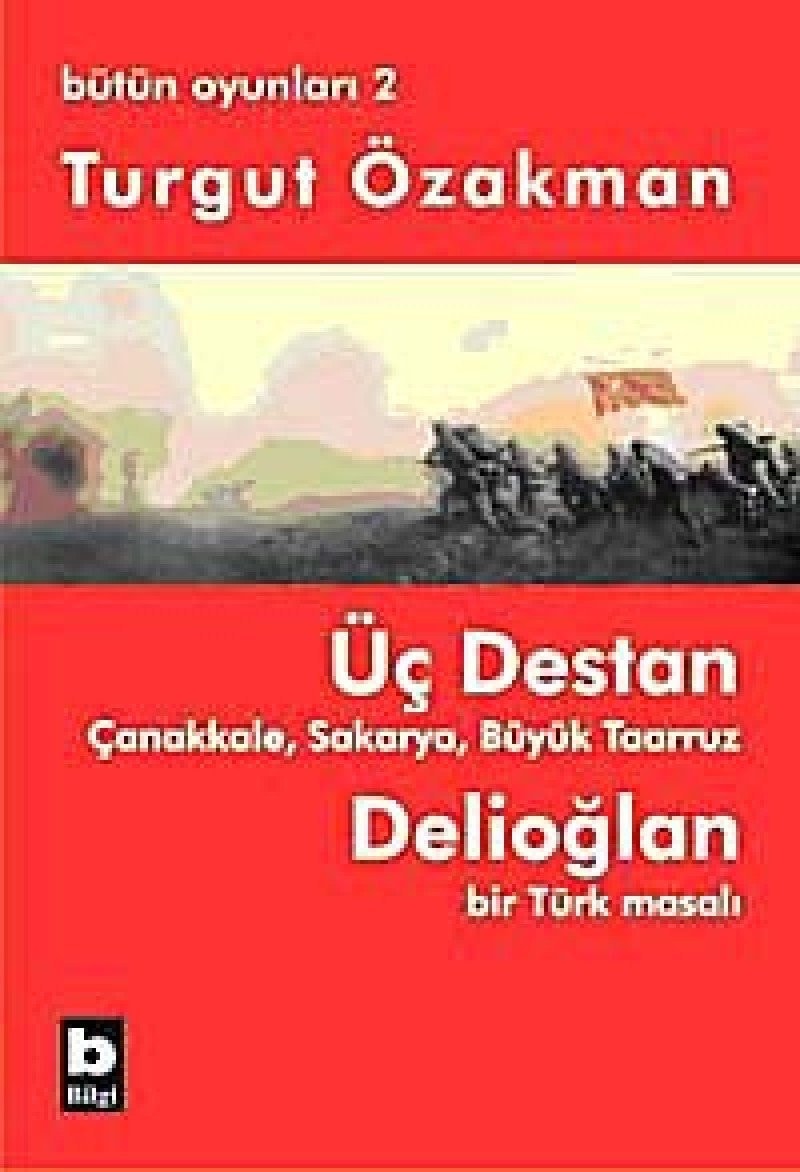 Bütün Oyunlari 2 Canakkale - Sakarya - Büyük Taaruz - Delioglan Bir Türk Masali - Bütün Oyunlari 2