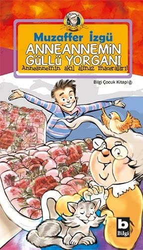 Anneannemin güllü yorganı