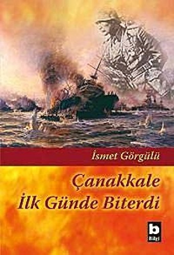 Çanakkale ilk günde biterdi Mustafa Kemal'in planı uygulansaydı
