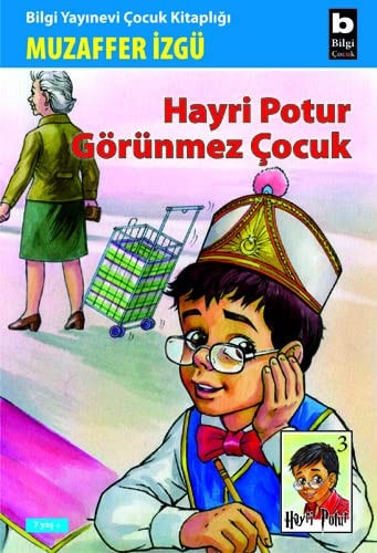 Hayri Potur Gorunmez Cocuk