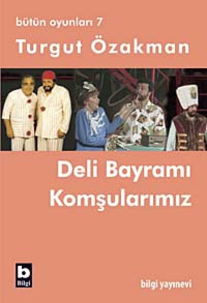 Butun Oyunlari 7 - Deli Bayrami-Komsularimiz
