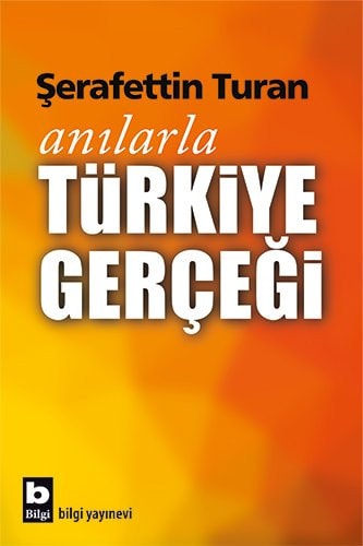Anılarla Türkiye gerçeği