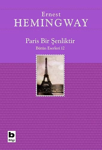 Paris bir şenliktir